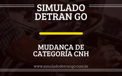 Saiba quais são os requisitos de Mudança de Categoria CNH!