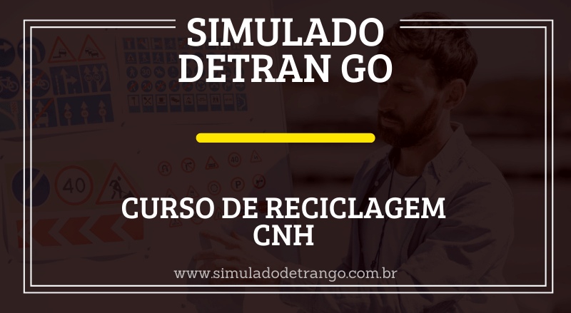 Curso de Reciclagem CNH: Confira as principais mudanças!